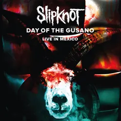 Day Of The Gusano Live