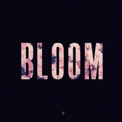 Bloom - EP