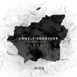 Lonely Together Acoustic