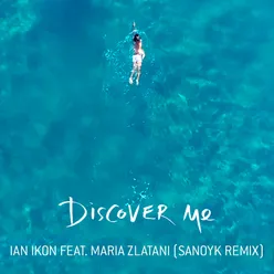 Discover Me-Sanoyk Remix