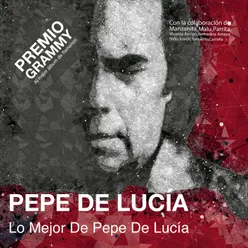 Lo Mejor De Pepe De Lucía-Premio Grammy