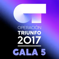 OT Gala 5 Operación Triunfo 2017