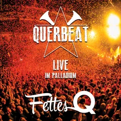 Fettes Q - Live im Palladium