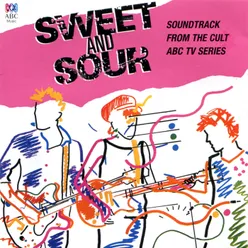 Sweet And Sour-Music From The Original TV Series