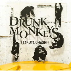Drunk Monkeys