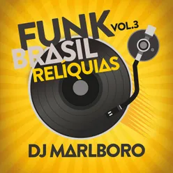 Funk Brasil Relíquias Vol. 3