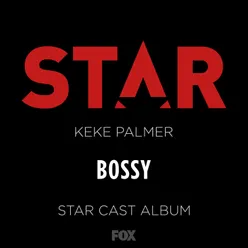 Bossy From “Star” Season 2