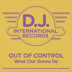 What Cha' Gonna Do-Club Mix