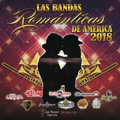 Las Bandas Románticas De América 2018