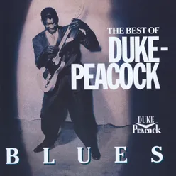 The Best Of Duke-Peacock Blues