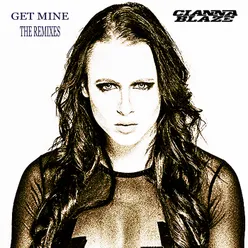 Get Mine Remixes