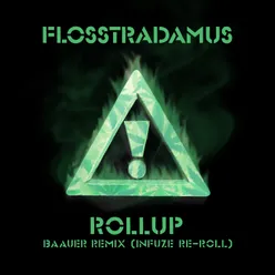 Roll Up-Baauer Remix/Infuze ReRoll