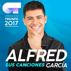 Sus Canciones Operación Triunfo 2017