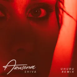 Shiva-UHURU Remix