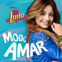 Soy Luna - Modo Amar Music from the TV Series