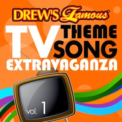 Drew's Famous TV Theme Song Extravaganza Vol. 1
