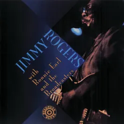 Jimmy Rogers With Ronnie Earl And The Broadcasters Live