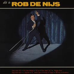 Dit Is Rob De Nijs-Remastered