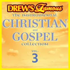 Drew's Famous Instrumental Christian And Gospel Collection Vol. 3