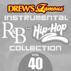 Drew's Famous Instrumental R&B And Hip-Hop Collection Vol. 40