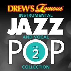 Drew's Famous Instrumental Jazz And Vocal Pop Collection Vol. 2