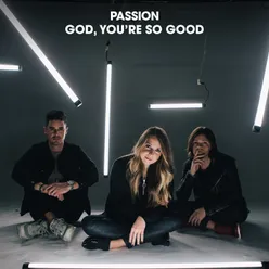 God, You're So Good-Radio Version