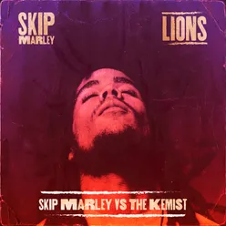 Lions-Skip Marley vs The Kemist