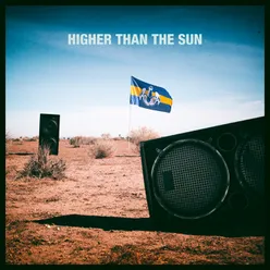 Higher Than The Sun Remixes