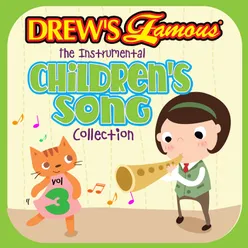 Drew's Famous The Instrumental Children's Song Collection Vol. 3