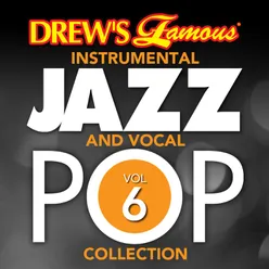 Drew's Famous Instrumental Jazz And Vocal Pop Collection Vol. 6