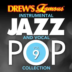 Drew's Famous Instrumental Jazz And Vocal Pop Collection Vol. 9