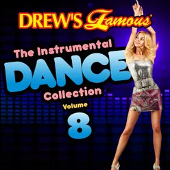 Drew's Famous The Instrumental Dance Collection Vol. 8