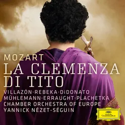 Mozart: La clemenza di Tito, K. 621 / Act 2, "Deh per questo istante solo" Live