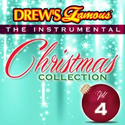 Drew's Famous The Instrumental Christmas Collection Vol. 4