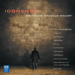 Mozart: Idomeneo-Pinchgut Opera