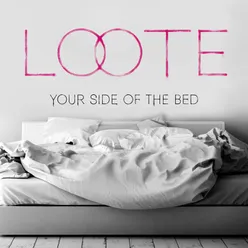 Your Side Of The Bed Remixes