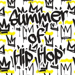 Summer Of Hip Hop