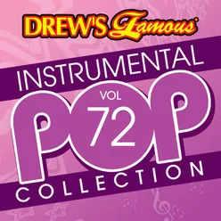 Drew's Famous Instrumental Pop Collection Vol. 72