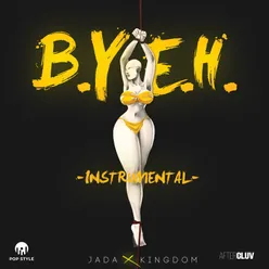 Best You Ever Had (B.Y.E.H.)-Instrumental Version