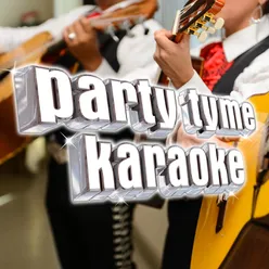 Party Tyme Karaoke - Latin Regional Mexican Hits 5