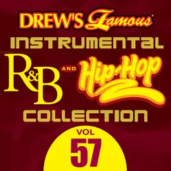 Drew's Famous Instrumental R&B And Hip-Hop Collection Vol. 57