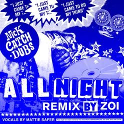 All Night-ZOI Remix