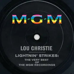 Lightnin’ Strikes: The Very Best Of The MGM Recordings