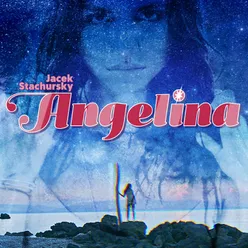 Angelina Remixes