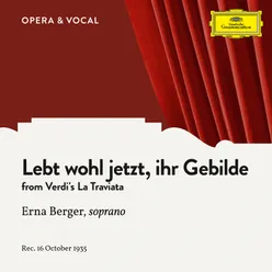 Verdi: Lebt wohl jetzt, ihr Gebilde Sung in German