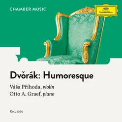 Dvořák: 8 Humoresques, Op. 101: 7. Poco lento e grazioso