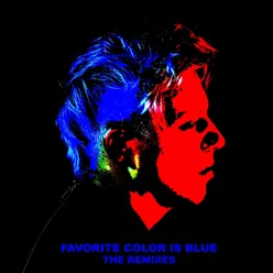 Favorite Color Is Blue-The Remixes