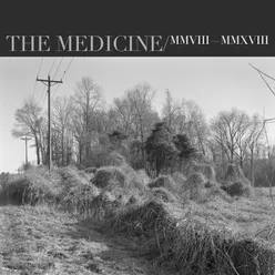 The Medicine-Remastered 2018