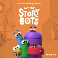 Ask The StoryBots: Season 2 Music From The Original Series