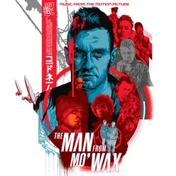 The Man From Mo’ Wax Original Motion Picture Soundtrack